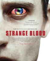 Смотреть Онлайн Чужая кровь / Strange Blood [2015]